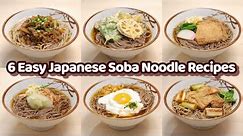 6 Easy Ways to Make Japanese Soba Noodles - Revealing Secret Recipes!!