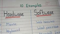 Hardware/ 10 Hardware/ Software/ 10 Examples of Hardware and Software/