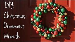 DIY: Christmas Ornament Wreath!!