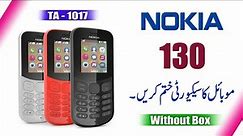 Nokia 130 Security Code Unlock | Nokia 130 TA-1017 Security Code Unlock | Nokia 130 Code Reset Urdu