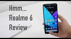 Realme 6 Review with Pros & Cons - Ideal Mid Range Smartphone?