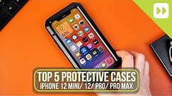 Top 5 Protective Cases For iPhone 12 Mini/ 12/ Pro/ Pro Max