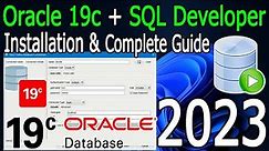 How to Install Oracle 19c and SQL Developer on windows 10/11 [ 2023 Update ] Complete guide