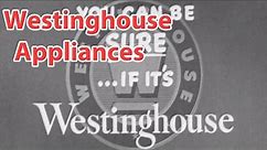 Westinghouse - Chapter 26 - Westinghouse Appliances