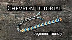 CHEVRON FRIENDSHIP BRACELET TUTORIAL (in depth and beginner friendly) || friendship bracelets