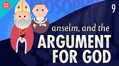 Anselm & the Argument for God: Crash Course Philosophy #9