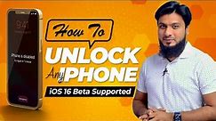 How to Unlock Any iPhone Easily (iOS 16 Beta Supported)?