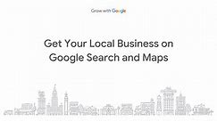 Get Your Local Biz on Google Search & Maps