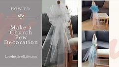 How to Make a Church Pew Wedding Decoration