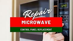 GE Microwave Control Panel Repair