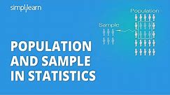 Population And Sample In Statistics Example | Population vs Sample In Statistics | Simplilearn