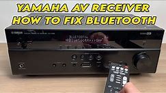 Yamaha AV Receiver: How to fix Bluetooth Connection Problems