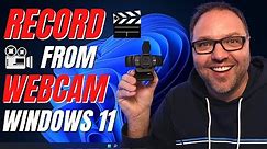 How to Record From Webcam in Windows 11 Camera App - FREE