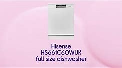 Hisense HS661C60WUK Full Size Dishwasher - White - Product Overview