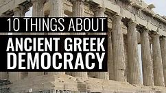 Ten Things You Really Should Know About Ancient Greek Democracy - Professor Paul Cartledge