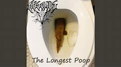 The Longest Poop