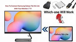 How To Connect Samsung Tab S6-Lite With Your TV / Monitor