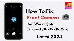 iPhone X Front Camera Not working Fix (2024)