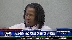 GUILTY: Jury finds Markeith Loyd guilty in murders of Sade Dixon and unborn child