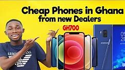 Buying Cheap Phones in Ghana from new Dealers | Android, iPhones