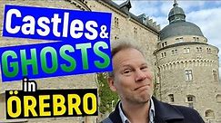Castles & Ghosts in Örebro | Top Sights of Central Sweden