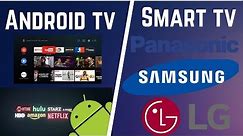 Android TV vs Smart TV | Which is better ?