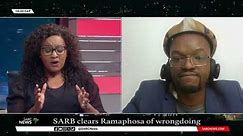 ANALYSIS | SARB clears Pres Ramaphosa of wrongdoing: Khaya Sithole
