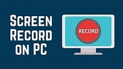 How To Record Your Computer Screen for Free - Full Guide