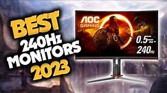 Best 240hz Monitor in 2023 (Top 5 Picks For Ultra-Smooth Gaming)