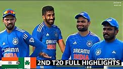 INDIA VS IRELAND 2ND T20 FULL MATCH HIGHLIGHTS | IND VS IRE 2ND T20 FULL MATCH HIGHLIGHTS