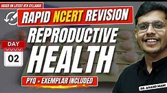 Reproductive Health | Rapid NCERT Revision 2.0 | NEET 2024 | Dr. Anand Mani