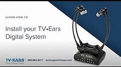 TV Ears - How to Install your TV Ears Digital System - Troubleshooting & Support