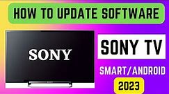 How to Update Sony Tv Software, Sony Tv Firmware Update