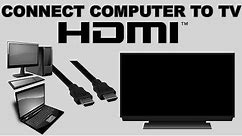 How To Connect Computer to TV With HDMI With Sound and Audio