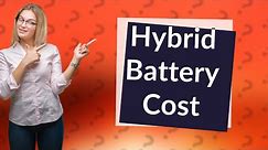 How much does it cost to replace a battery in a Toyota hybrid?