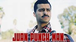 Juan Punch Man | David Lopez