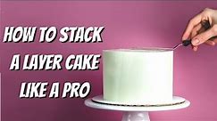How to Make a Layer Cake for Beginners