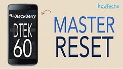 Blackberry DTEK 60 - How to do a Master Reset