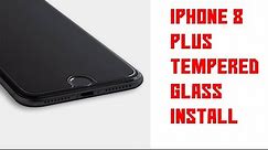 [Install] Apple iPhone 8 Plus Tempered Glass Screen Protector Install