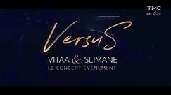 / VITAA SLIMANE, VERSUS TOUR, LIVE 25.06.22 /