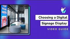 Our Top Picks For Digital Signage Displays