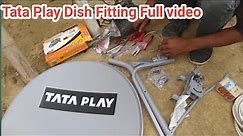 Tata Play DISH Fitting video// How to Tata Play New DISH installation