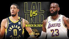 Los Angeles Lakers vs Indiana Pacers Full Game Highlights | March 24, 2024 | FreeDawkins