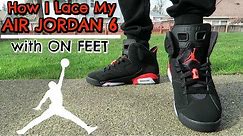 How I Lace My Air Jordan 6