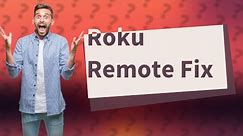 How do I get my Roku remote to work again?