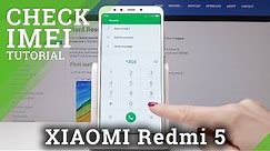 Check IMEI Number of XIAOMI Redmi 5 - IMEI and Serial Number