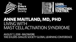 Anne Maitland - Living with Mast Cell Activation Syndrome