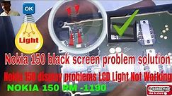 nokia 150 black screen problem solution Nokia 150 display problems LCD Light Not Working Problem