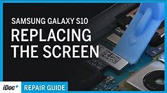 Samsung Galaxy S10 – Screen replacement [Display repair guide]