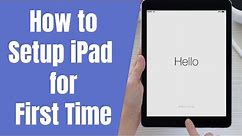 iPad Tutorial: How to Setup New iPad For the First Time?